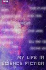 Watch My Life in Science Fiction Wootly