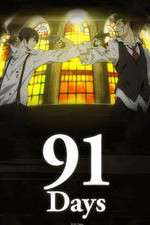 Watch 91 Days Wootly