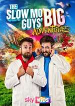 Watch The Slow Mo Guys' Big Adventures Wootly