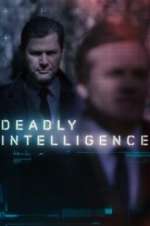 Watch Deadly Intelligence Wootly