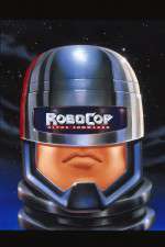 Watch RoboCop Alpha Commando Wootly