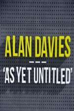 Watch Alan Davies As Yet Untitled Wootly