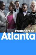 Watch Preachers of Atlanta Wootly