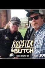 Watch Rooster & Butch Wootly