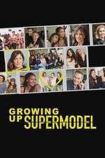 Watch Growing Up Supermodel Wootly