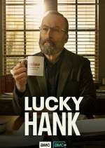 Watch Lucky Hank Wootly
