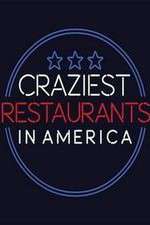 Watch Craziest Restaurants in America Wootly