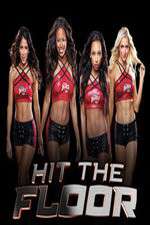 Watch Hit the Floor Wootly