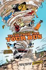 Watch Mike Judge Presents: Tales from the Tour Bus Wootly