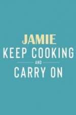 Watch Jamie: Keep Cooking and Carry On Wootly