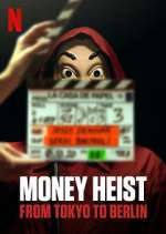 Watch Money Heist: From Tokyo to Berlin Wootly