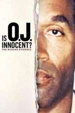 Watch Is OJ Innocent? The Missing Evidence Wootly
