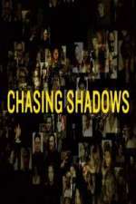 Watch Chasing Shadows Wootly