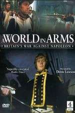 Watch A World in Arms Britain's War Against Napoleon Wootly