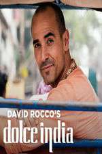 Watch David Rocco's Dolce India Wootly