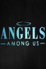 Watch Angels Among Us (2014)  Wootly