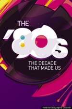 Watch The '80s: The Decade That Made Us Wootly