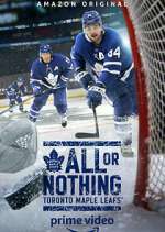 Watch All or Nothing: Toronto Maple Leafs Wootly