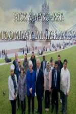 Watch Nick And Margaret - Too Many Immigrants Wootly