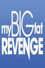 Watch My Big Fat Revenge Wootly