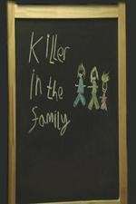 Watch Killer in the Family Wootly