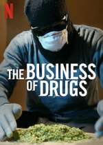 Watch The Business of Drugs Wootly