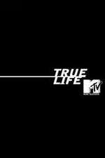 Watch True Life Wootly