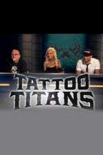 Watch Tattoo Titans Wootly