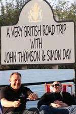 Watch A Very British Road Trip with John Thompson and Simon Day Wootly