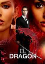 Watch El Dragón: Return of a Warrior Wootly