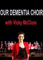 Watch Our Dementia Choir with Vicky Mcclure Wootly