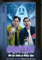 Watch Ghosting with Luke Hutchie and Matthew Finlan Wootly