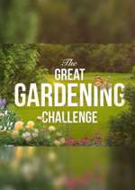 Watch The Great Gardening Challenge Wootly