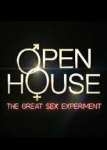 Watch Open House: The Great Sex Experiment Wootly
