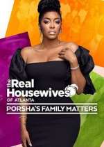Watch The Real Housewives of Atlanta: Porsha's Family Matters Wootly