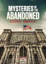 Watch Mysteries of the Abandoned: Hidden America Wootly