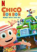 Watch Chico Bon Bon: Monkey with a Tool Belt Wootly