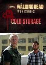 Watch The Walking Dead: Cold Storage Wootly