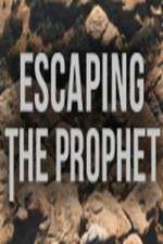 Watch Escaping The Prophet Wootly