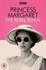 Watch Princess Margaret: The Rebel Royal Wootly