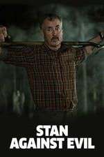 Watch Stan Against Evil Wootly