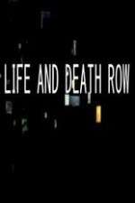 Watch Life And Death Row Wootly