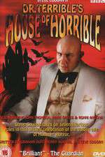 Watch Dr Terribles House of Horrible Wootly