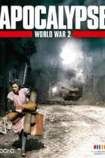 Watch Apocalypse: The Second World War Wootly