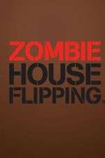 Zombie House Flipping wootly