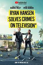 Watch Ryan Hansen Solves Crimes on Television Wootly