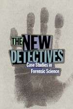 Watch The New Detectives Case Studies in Forensic Science Wootly