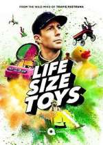 Watch Life Size Toys Wootly