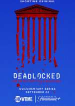 Watch Deadlocked: How America Shaped the Supreme Court Wootly