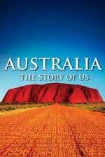 Watch Australia The Story of Us Wootly